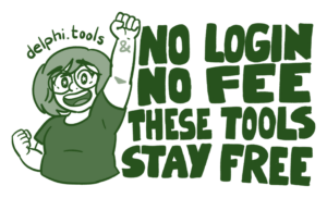 A cartoon-style illustration with a green and white color scheme depicts a stylized person with glasses raising their fist in triumph. Text in bold, green lettering reads "delphi.tools NO LOGIN NO FEE THESE TOOLS STAY FREE". Eine stilisierte Zeichnung in Grün und Weiß zeigt eine Person mit Brille, die triumphierend eine Faust erhebt. Große grüne Buchstaben verkünden "delphi.tools NO LOGIN NO FEE THESE TOOLS STAY FREE".